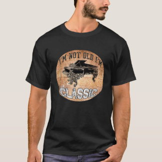 T-shirt Retro Vintage Im Not Old Im Classic piano