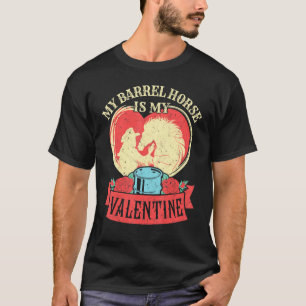 T-shirt Rétro Vintage Mon Cheval De Baril Est Mon Valentin