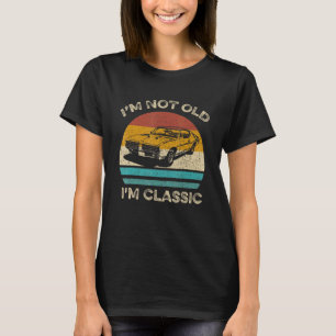 T-shirt Retro Vintage Sunset Im Pas Vieux Im Classic Car G