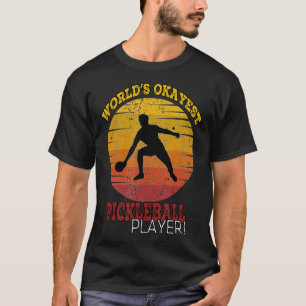 T-shirt Retro Vintage World's Okayest Pickleball Player Fu