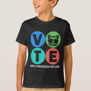 T-shirt Rétro Voter Comme Une Femme Sans Enfant Vote Kam