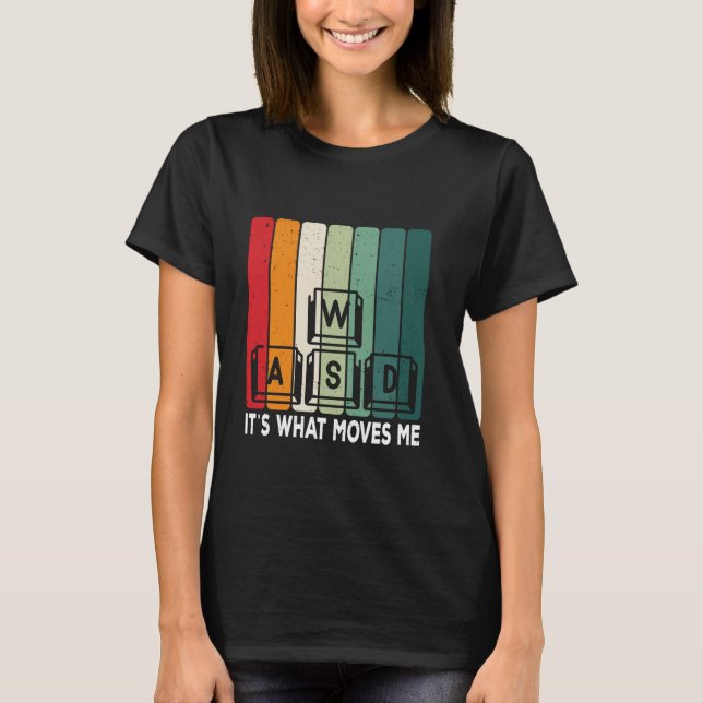 T-shirt Retro WASD C'est ce qui me déplace Amusant PC Game (Devant)