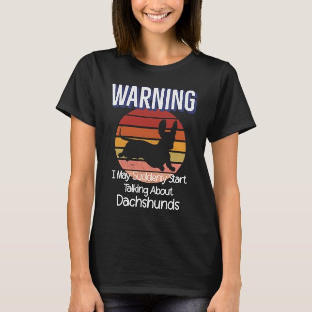 T-shirt Retro Weiner Dog  Warning Quote Retro  Dachshund (Devant)