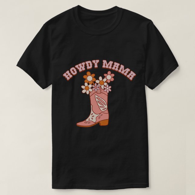 T-shirt Retro Western Howdy Mama Cowgirl Boots Motte (Design devant)