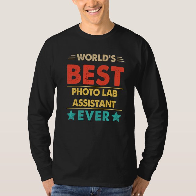 T-shirt Retro World's Best Photo Lab Assistant Ever   (Devant)