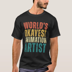 T-shirt Retro World'S Okayest Animation Artiste Drôle