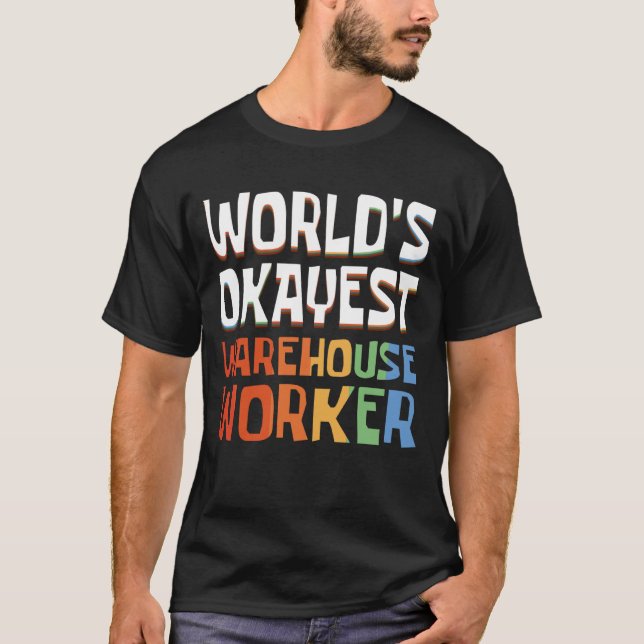 T-shirt Retro World's Okayest Warehouse Worker (Devant)
