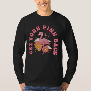 T-shirt Retrouvez Votre Rose Flamant Rose Fête Des Mères