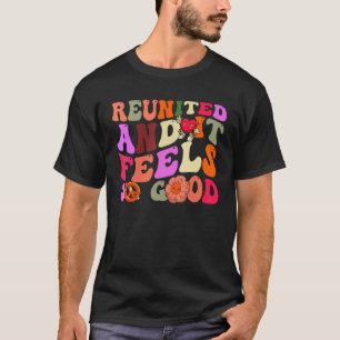 T-shirt Reunio et il se sent si bon ami de famille Reunio