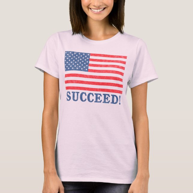 T-shirt Réussir l'Amérique ! (Devant)