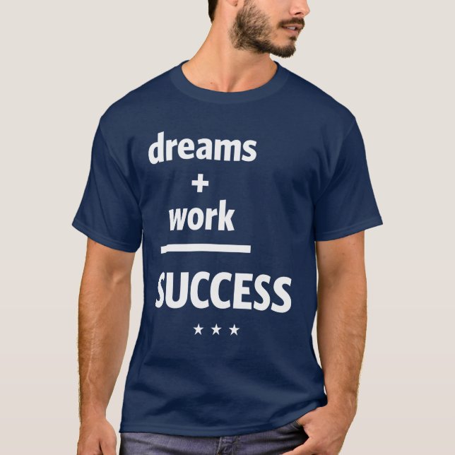 T-shirt Réussite des rêves | Devis motivationnel (Devant)