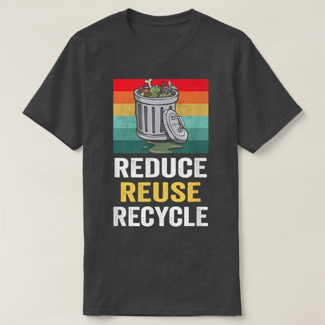 T-shirt Réutiliser le conducteur de camion à ordures de ca (Design devant)