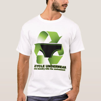 T-shirt Réutilisez les sous-vêtements