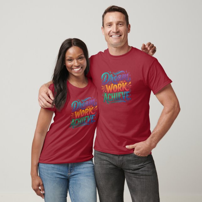 T-shirt Rêve. Travail. Réussir. (Unisexe)