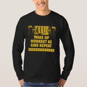 T-shirt Réveil Entraînement Soyez Gentil Gym Citation Moti