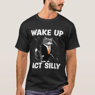T-shirt Réveillez-Le Agir Silencieux Animal Chat Funny Ani