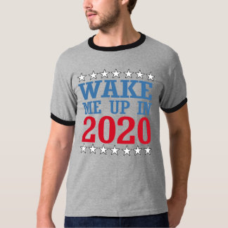 T-shirt Réveillez-moi en 2020 -- Conception d'Anti-Atout -