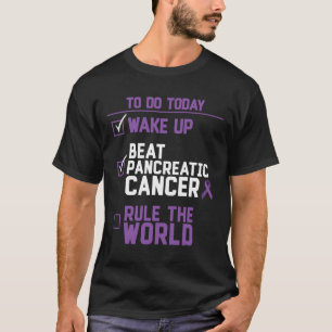 T-shirt Réveillez-vous battre cancer pancréatique Règle le