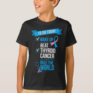 T-shirt Réveillez-vous battre le cancer de la thyroïde dom
