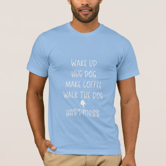 T-shirt Réveillez-vous, Hug Dog...Happiness Cool bleu T-sh