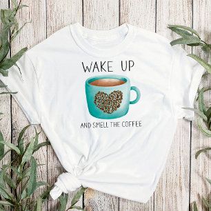 T-shirt Réveillez-vous sentez le café - Aquarelle Fèves de