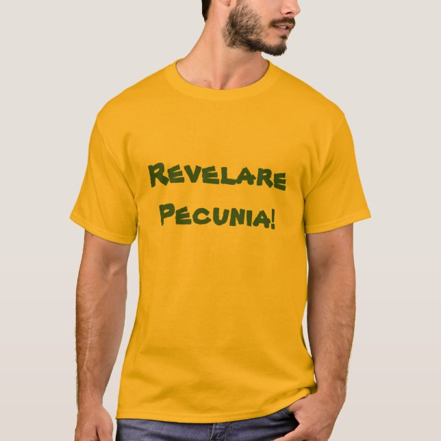 T-shirt Revelare Pecunia ! (Devant)