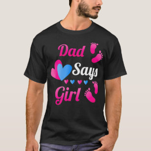 T-shirt Révéler le genre Papa papa Dit Fille Bébé Rév