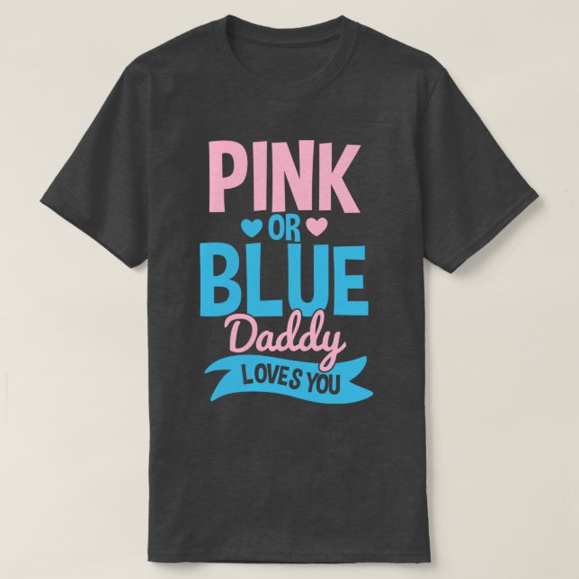 T-shirt Révéler le genre papa père rose ou bleu 2 (Design devant)