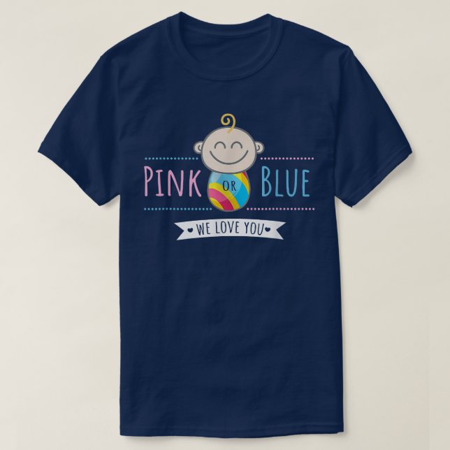 T-shirt Révéler le genre rose ou bleu Nous vous aimons (Design devant)
