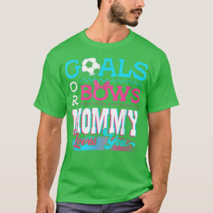 T-shirt Révéler Le Sexe Objectifs Ou Bows Maman Aime Vous