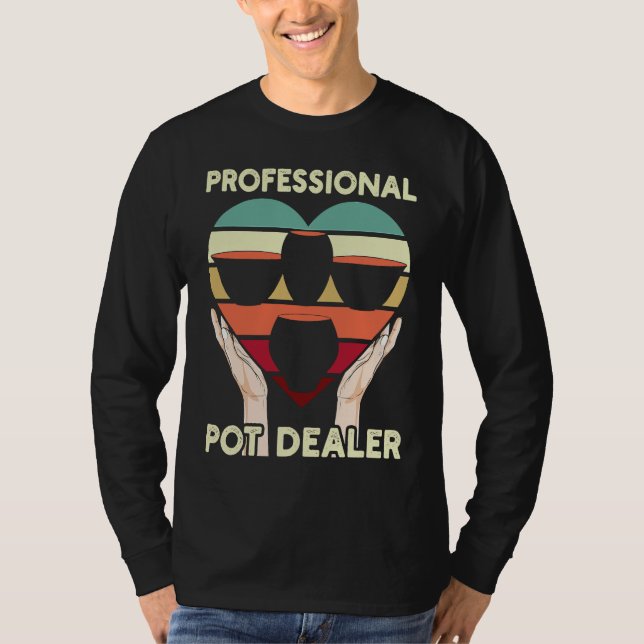 T-shirt Revendeur de pot professionnel pour potier ou pote (Devant)