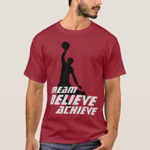 T-shirt Rêver croire atteindre le basket-ball