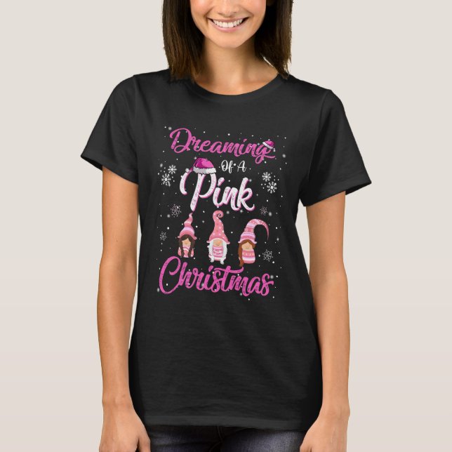T-shirt Rêver D'Un Joli Noël Rose Gnomes De Noël (Devant)