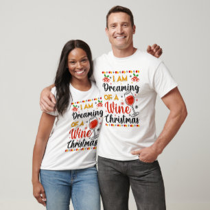 T-shirt Rêver d'un Noël de vin