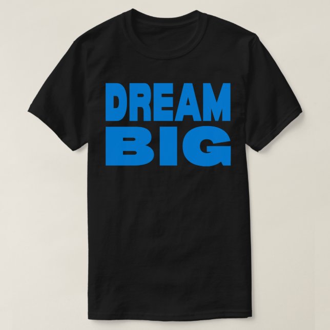 T-shirt Rêver grand 5 (Design devant)