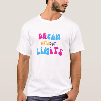 T-shirt Rêver sans limites