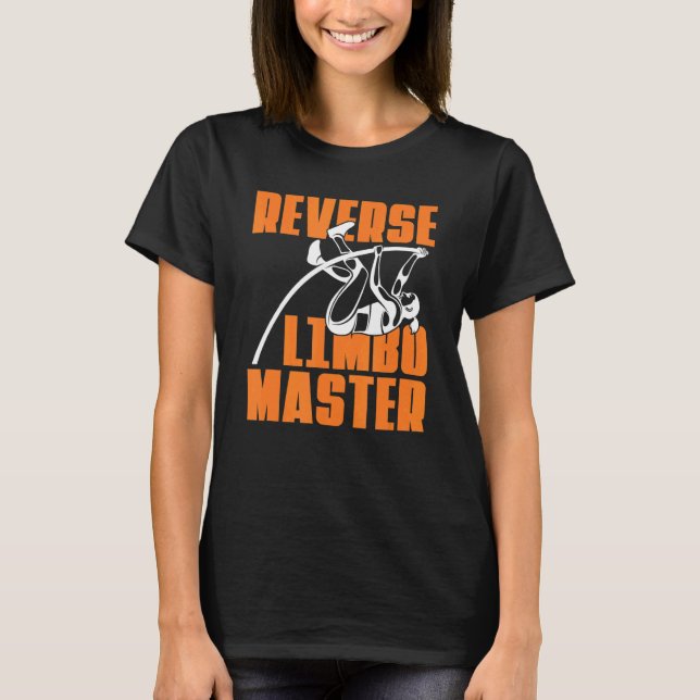 T-shirt Reverse Limbo Master Pole Vault Pole Jumping (Devant)