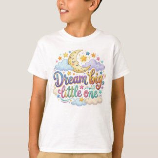 T-shirt Rêvez grand