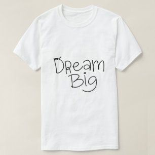 T-shirt Rêvez Grand – Typographie Inspirante