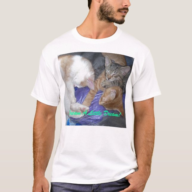 T-shirt Rêvez Un Petit Rêve ! (Devant)