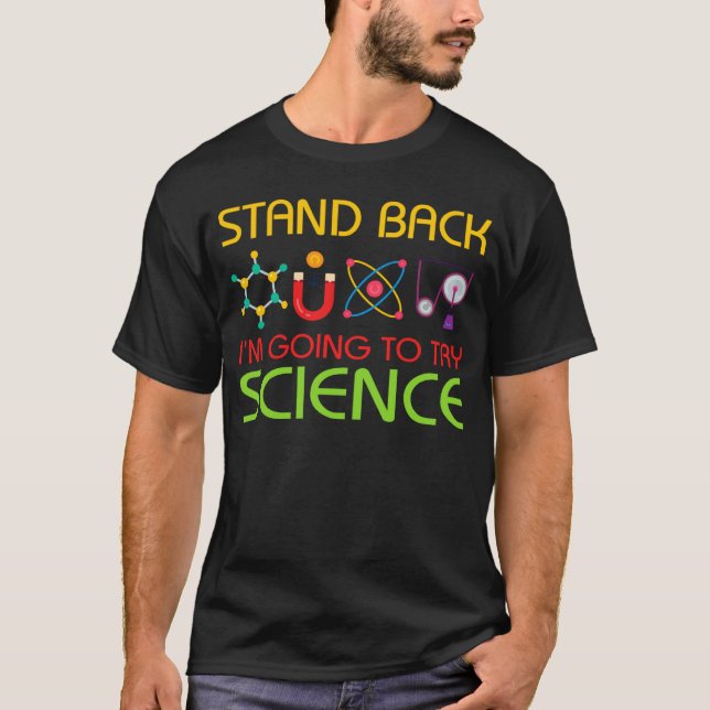T-shirt Reviens Je vais essayer SCIENCE (Devant)
