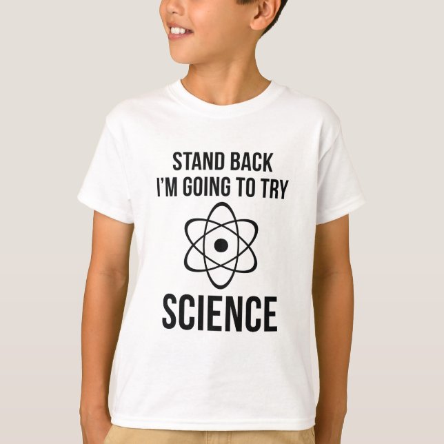 T-shirt Reviens-toi, je vais essayer la science (Devant)