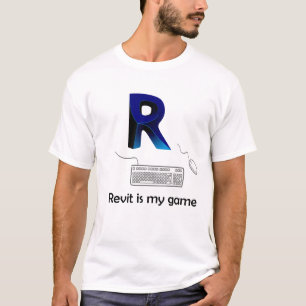 T-shirt Revit est mon jeu