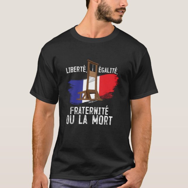 T-shirt Révolution française Liberté Egalité Fraternité Pa (Devant)