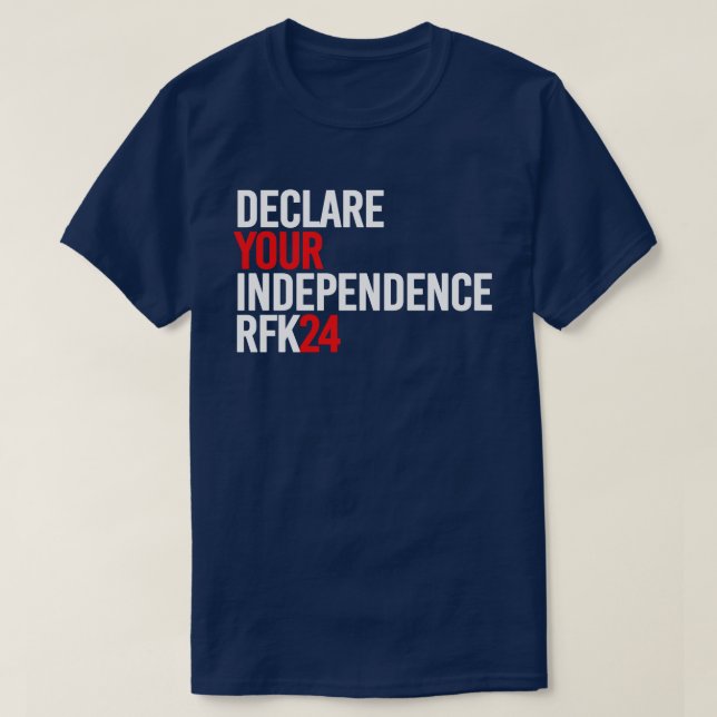 T-shirt RFK 24 - Déclarez votre indépendance (Design devant)