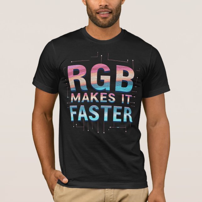 T-shirt RGB Makes It Faster (Devant)