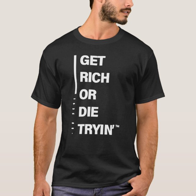 T-shirt Rich ou Die Tryin (Devant)