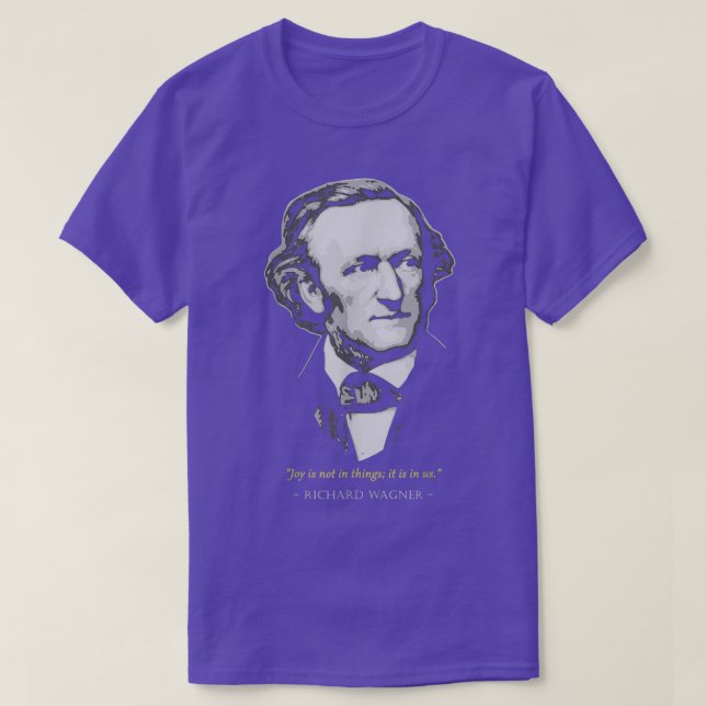 T-shirt Richard Wagner Citation du compositeur de musique  (Design devant)
