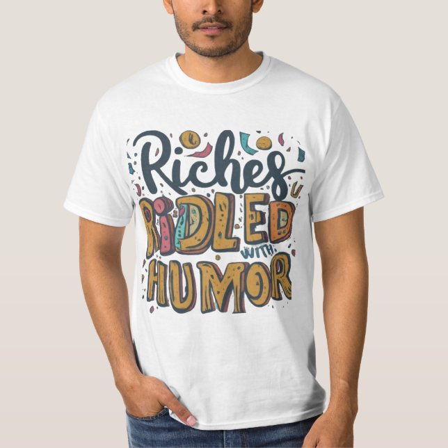 T-shirt Riches chevauchées d'Humour (Devant)