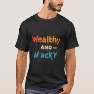 T-shirt Riches et fous